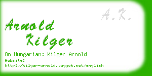 arnold kilger business card